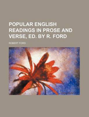 Book cover for Popular English Readings in Prose and Verse, Ed. by R. Ford