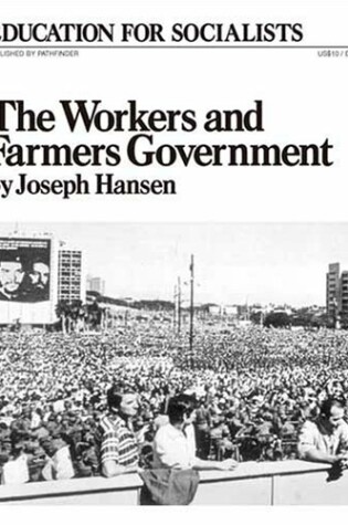 Cover of The Workers and Farmers Government