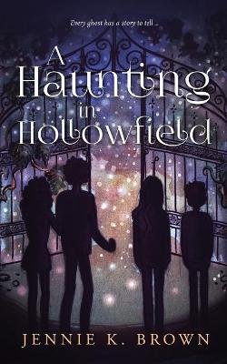 Book cover for A Haunting in Hollowfield