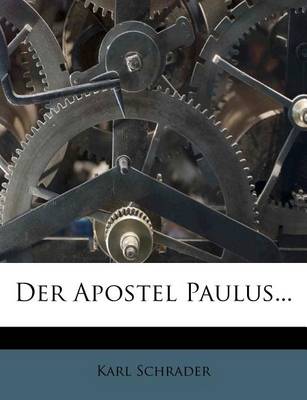 Book cover for Der Apostel Paulus, Vierter Theil