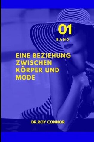 Cover of Eine Beziehung zwischen Körper und Mode. Band 1