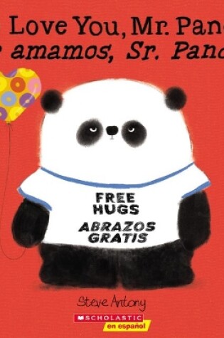 Cover of We Love You, Mr. Panda / Te Amamos, Sr. Panda (Bilingual)