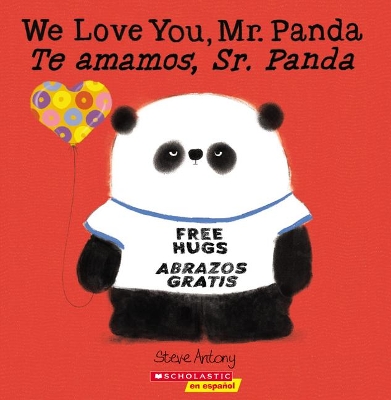 Book cover for We Love You, Mr. Panda / Te Amamos, Sr. Panda (Bilingual)
