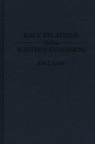 Cover of Race Relations Within Western Expansion
