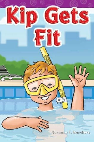 Cover of Kip Gets Fit