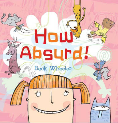 Book cover for How Absurd! (LOTHIAN)