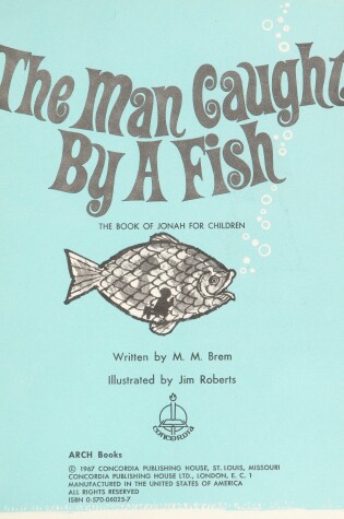 Cover of The Man Caught by a Fish