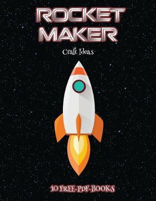 Book cover for Craft Ideas (Rocket Maker)