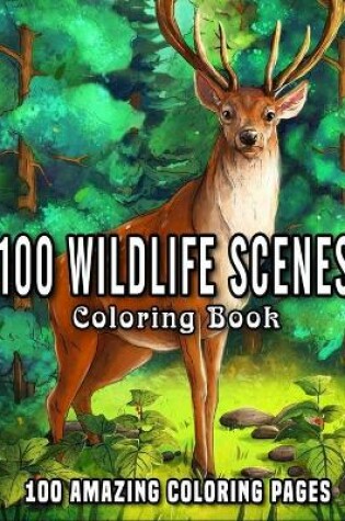 Cover of 100 Wildlife Scenes