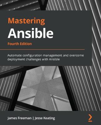 Book cover for Mastering Ansible - Fourth Edition