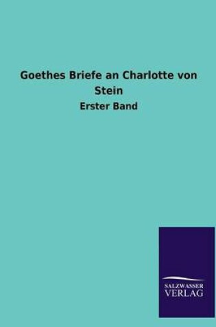 Cover of Goethes Briefe an Charlotte Von Stein