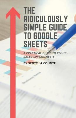 Book cover for The Ridiculously Simple Guide to Google Sheets