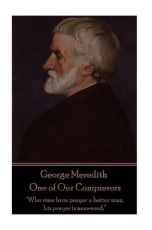 Cover of George Meredith - One of Our Conquerors