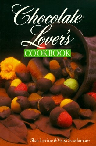 Cover of Chocolate Lover's Cookbook