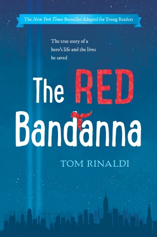 Book cover for The Red Bandanna (Young Readers Adaptation)