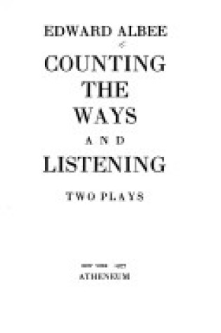 Cover of Counting the Ways and Listening
