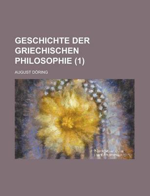 Book cover for Geschichte Der Griechischen Philosophie (1)