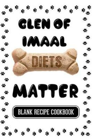 Cover of Glen Of Imaal Diets Matter