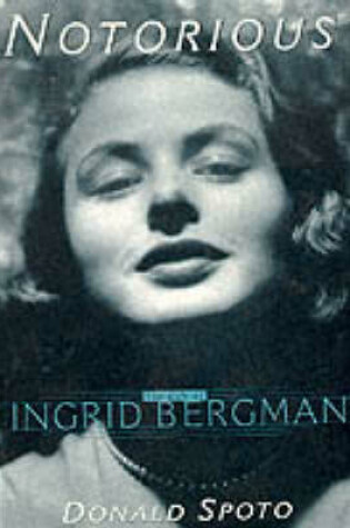 Cover of Notorious Ingrid Bergman