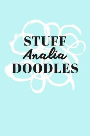 Cover of Stuff Analia Doodles