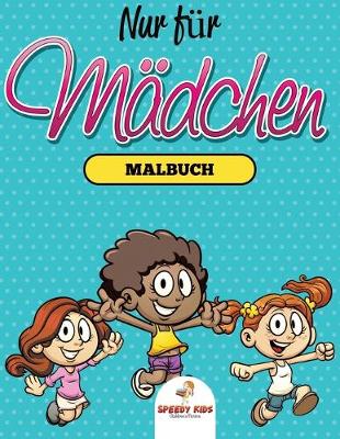 Book cover for In der Küche Malbuch für Mädchen (Alter 10) (German Edition)