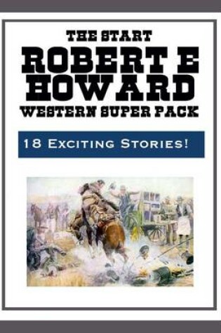 Cover of The Robert E. Howard Western Super Pack