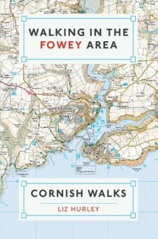 Cover of Walking in the Fowey Area