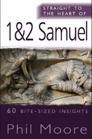 Cover of Straight to the Heart of 1&2 Samuel