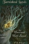 Book cover for The Harrowed Half-Breed