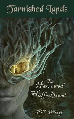Book cover for The Harrowed Half-Breed