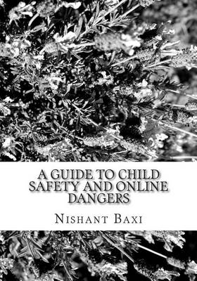 Book cover for A Guide to Child Safety and Online Dangers