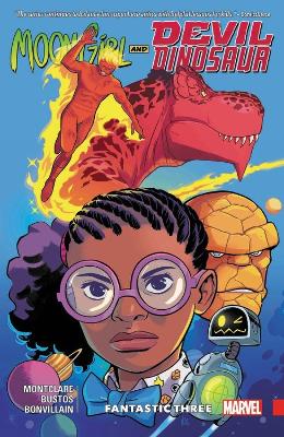 Book cover for Moon Girl and Devil Dinosaur Vol. 5: Fantastic Three