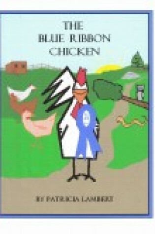 Cover of The Blue Ribbon Chicken