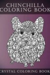 Book cover for Chinchilla Coloring Book For Adults
