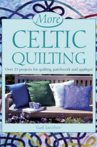 Cover of More Celtic Quilting