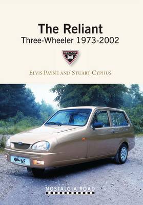 Book cover for The Reliant Three-wheeler 1973-2002