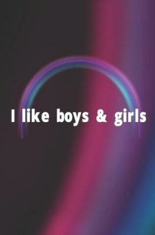 Cover of I Like Boys & Girls
