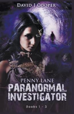 Book cover for Penny Lane, Paranormal Investigator. Series, Books 1 - 3