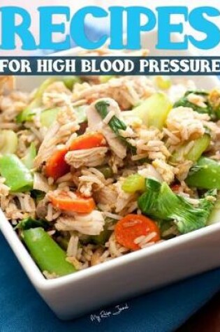 Cover of Recipes For High Blood Pressure