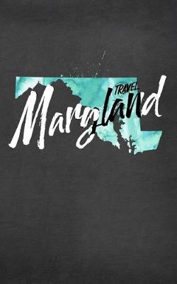 Book cover for Travel Maryland