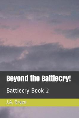 Book cover for Beyond the Battlecry!