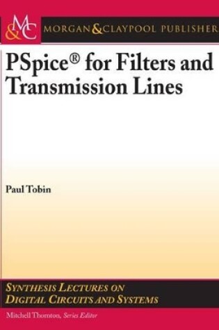 Cover of PSPICE for Filters and Transmission Lines