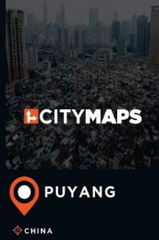 Cover of City Maps Puyang China
