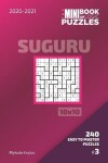 Book cover for The Mini Book Of Logic Puzzles 2020-2021. Suguru 10x10 - 240 Easy To Master Puzzles. #3