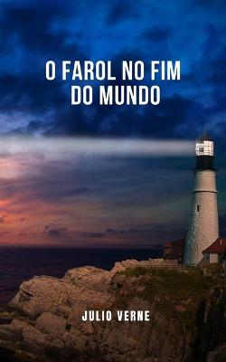 Book cover for O Farol no Fim do Mundo