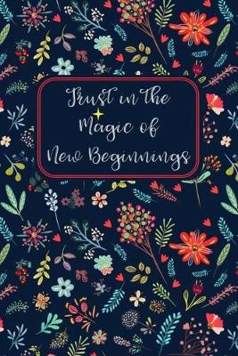 Book cover for Trust in the Magic of New Beginnings