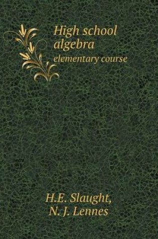 Cover of High school algebra elementary course