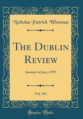 Book cover for The Dublin Review, Vol. 204