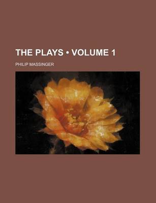 Book cover for The Plays (Volume 1)