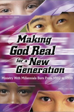 Cover of Making God Real for a New Generation